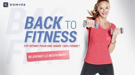 Back to fitness, avec Domyos ! 