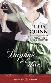 La chronique des Bridgerton, tome : Daphné et le duc de Julia Quinn La chronique des Bridgerton, tome : Daphné et le duc de Julia Quinn