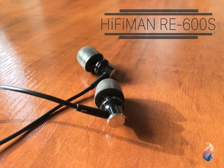 Écouteurs HiFiMAN RE600S: des intras petits et puissants