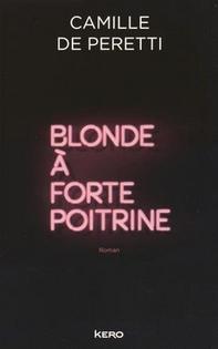 Blonde à forte poitrine, Camille de Peretti