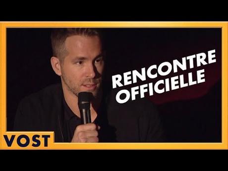 [Conférence] Ryan Reynolds nous parle de Deadpool!