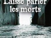 Laisse parler morts d’Andrea Ellison