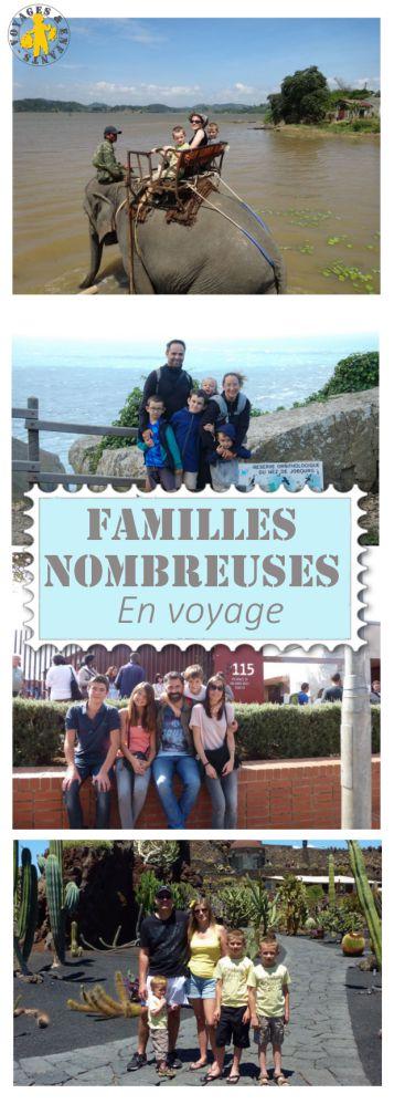 Familles nombreuses… heureuses en voyage