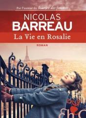 La vie en Rosalie – Nicolas Barreau