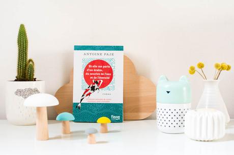 [Lecture] Et elle me parla d’un érable, du sourire de l’eau et de l’éternité, d’Antoine Paje