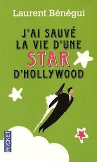 J’ai sauvé la vie d’une Star d’Hollywood, Laurent Bénégui