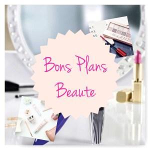 Bons Plans Beauté #4 (L’Oréal, Vichy…..)