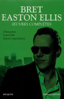 Bret Easton Ellis, une intégrale