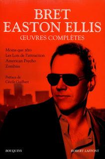 Bret Easton Ellis, une intégrale