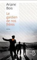 Le gardien de nos frères Le gardien de nos frères