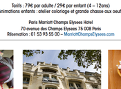 Dimanche mars chasse oeufs brunch Pâques Marriott Champs Elysées