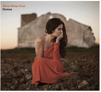 Silvia Perez Cruz : Domus - Quelle voix ! Quel enchantement ! Quelle beauté !