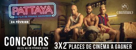 [Concours] Pattaya – 3×2 Places de Cinéma à Gagner