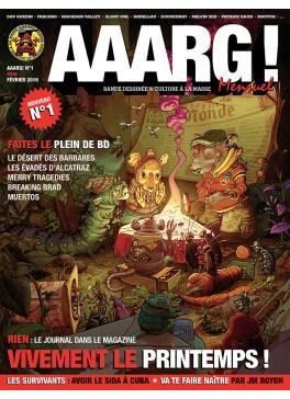 AAARG! devient mensuel aaarg-mensuel-n1-version-magazine