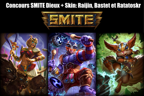 [Concours] Smite : Raijin, Bastet et Ratatoskr + skins