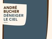 Déneiger ciel André BUCHER