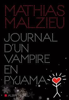 Journal d'un vampire en pyjama de Mathias Malzieu