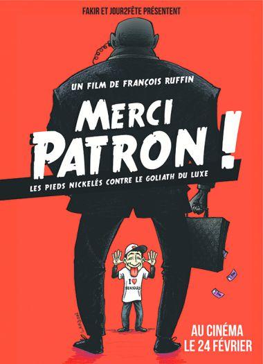 « Merci patron » : à ma gauche François Ruffin, à ma droite Bernard Arnault