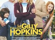 fabuleuse Gilly Hopkins; divertissement familial américain plutôt réussi