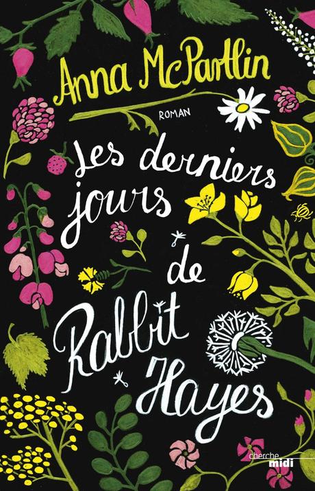 Mon avis sur Les Derniers Jours de Rabbit Hayes d'Anna McPartlin
