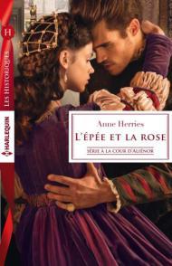 L'Epée et la Rose de Anne Herries