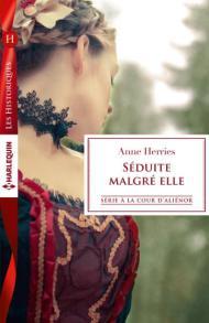 Séduite malgré elle, Anne Herries