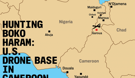 ALERTE ! BOKO HARAM. Terrorisme: une base secrète américaine au nord Cameroun, à Garoua