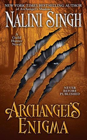 Guild Hunter T.8 : Archangel's Enigma - Nalini Singh