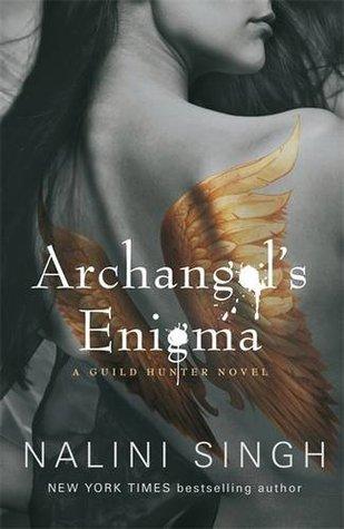 Guild Hunter T.8 : Archangel's Enigma - Nalini Singh