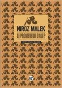 Le promeneur d’Alep – Niroz Malek