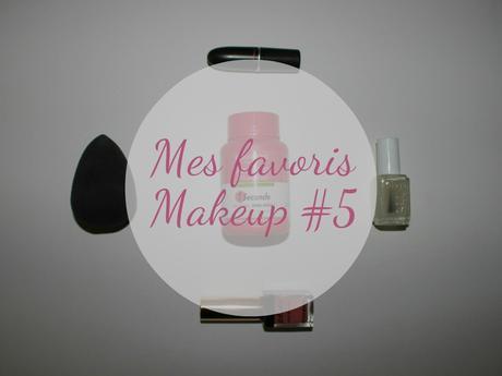 Mes favoris makeup #5