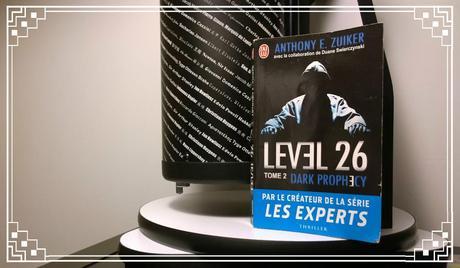 Level 26, t.2 : Dark Prophecy – Anthony E. Zuiker Level 26, t.2 : Dark Prophecy – Anthony E. Zuiker
