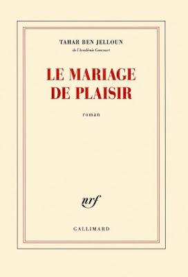 LE MARIAGE DE PLAISIR - TAHAR BEN JELLOUN