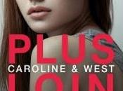Caroline West, tome Plus loin Robin York