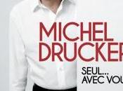 Michel Drucker "Seul... avec vous"