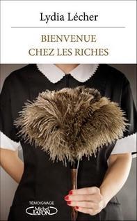 Bienvenue chez les riches, Lydia Lecher