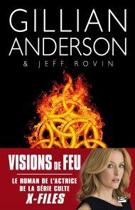 Vision de Feu de Gillian Anderson et Jeff Rovin