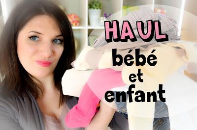 Haul vêtements pour bébé et enfant de 3 ans