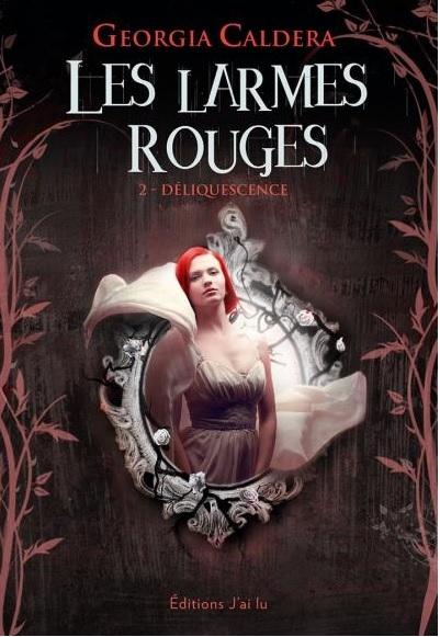 Couverture Les larmes rouges, tome 2 : Déliquescence