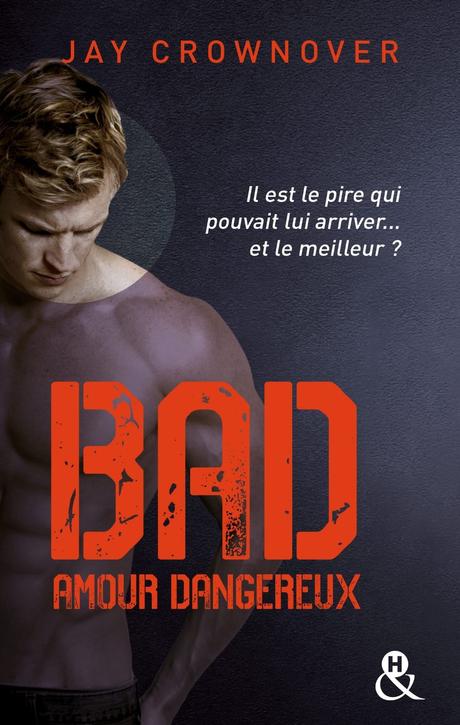 A vos agendas : Les tomes 2 et 3 de Bad de Jay Crownover arrivent en avril et mai