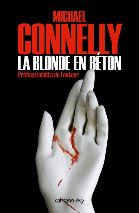 La Blonde en béton, de Michael Connelly La Blonde en béton CL