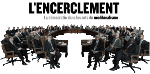 encerclement-democratie-neoliberalisme