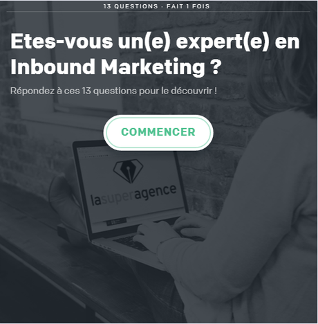 [Quiz] Testez vos connaissances en Inbound Marketing !