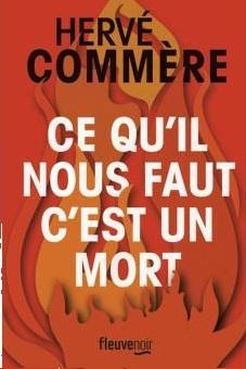 Ce qu'il nous faut, c'est un mort de H. Commère Source: Externe