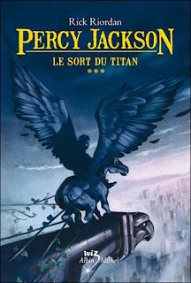 Percy Jackson et le sort du titan - Rick Riordan