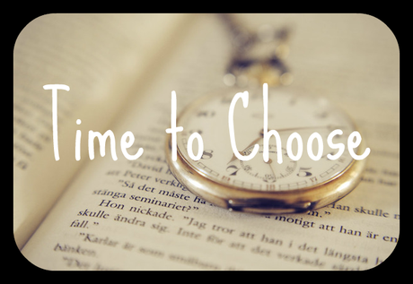 Time to Choose #1