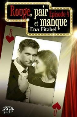 Rouge, pair et manque - Episode 4 alt=