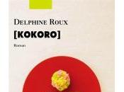 [Kokoro], Delphine Roux
