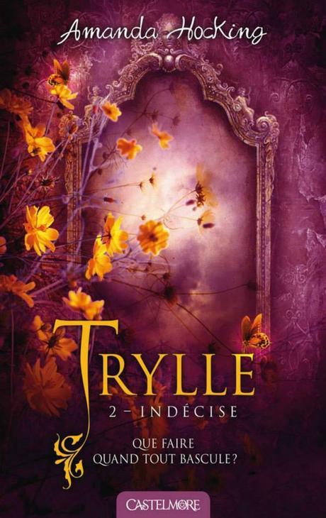 trilogie-des-trylles,-tome-2---indecise-503059