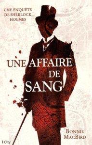 Une affaire de sang de Bonnie MacBird une affaire de sang